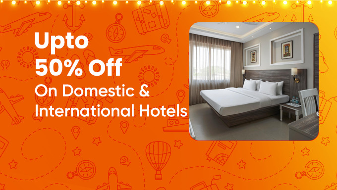 Upto 50% Off on Domestic & International Hotels 