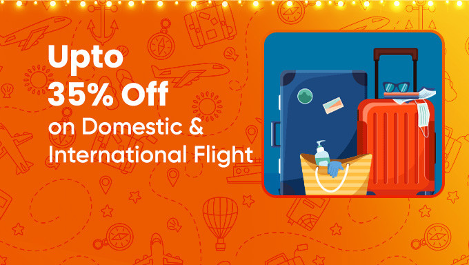 Flights Booking | Upto 35% Off On Domestic & International Flight Bookings