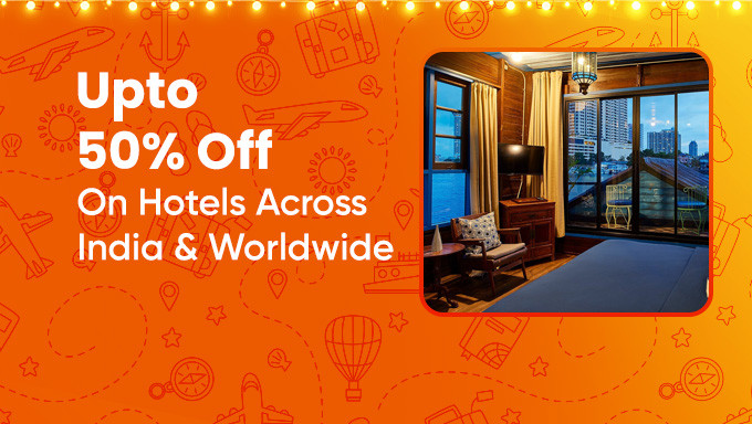 Last Minute Deal| Upto 50% Off On Hotels Across India & Worldwide Destinations