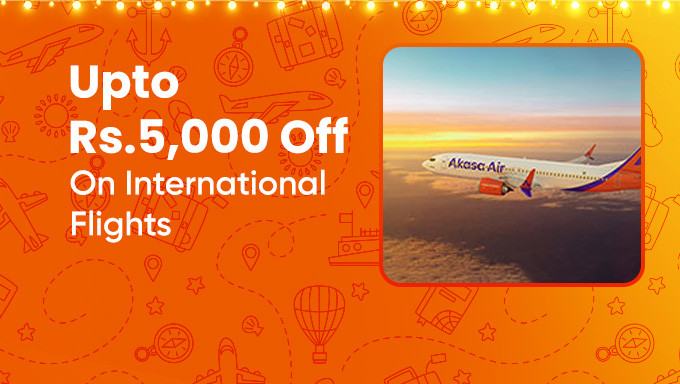 INTERNATIONAL FLIGHTS|Upto Rs.5,000 Off On International Flights 