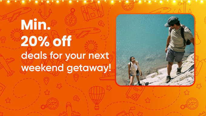 Minimum 20% off deals for your next weekend getaway!