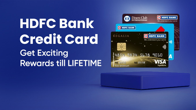 Apply for HDFC Bank Credit Card & Get Exciting Rewards till LIFETIME