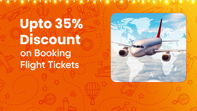 Get Discount up to 35% on Booking Flight Tickets