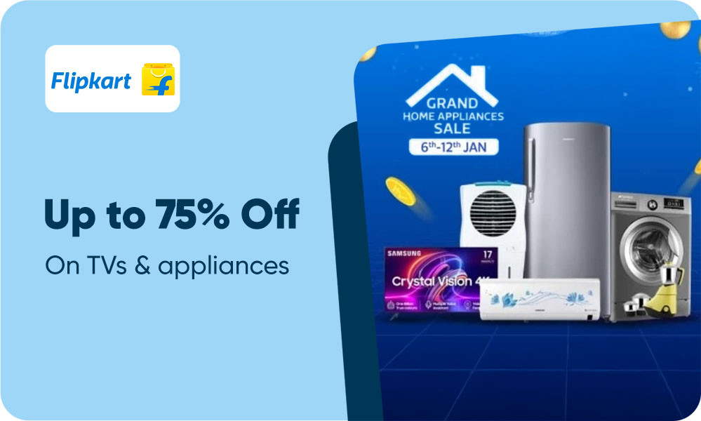 Grand Home Appliances | Upto 75% + Extra 10% Bank Off On TVs & Appliances + No-Cost EMI