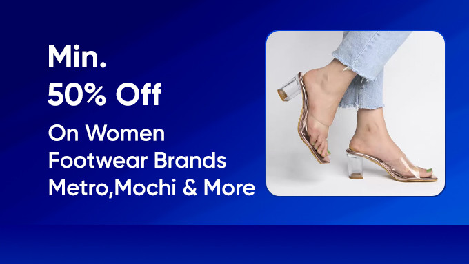 Min. 50% Off On Women Footwear Brands Metro,Mochi & More