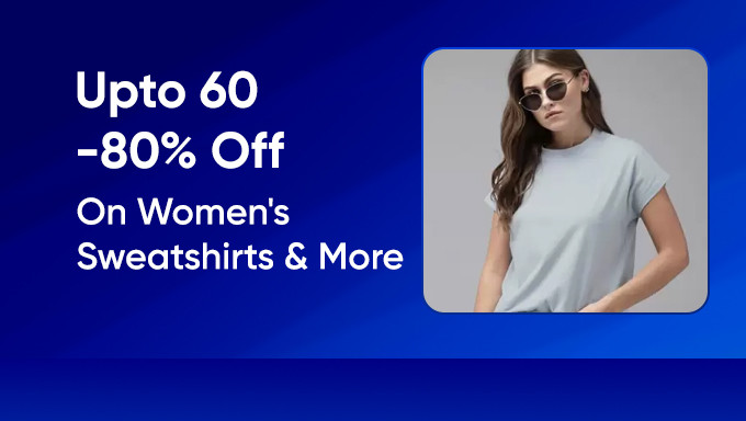 Upto 60 To 80% Off On Women's Sweatshirts & Trendy Dresses + Extra 10% On Selected Bank Discount