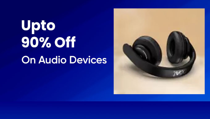 Upto 90% Off On Audio Devices