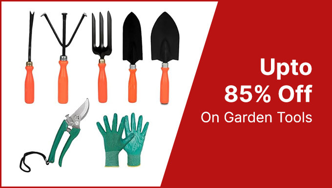 Upto 85% Off On Garden Tools