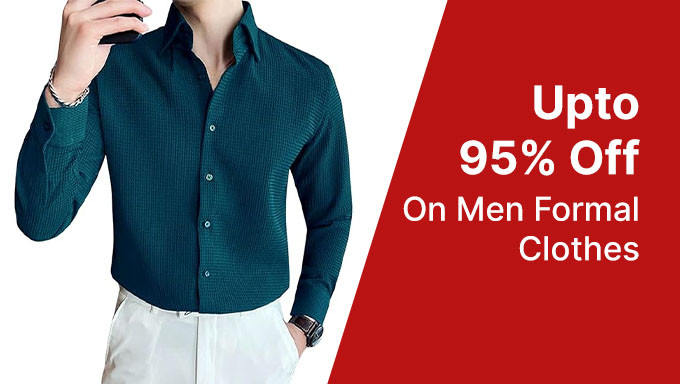 Upto 95% Off On Men Formal Clothes