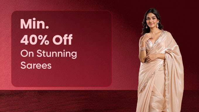 Min 40% Off On Stunning Sarees