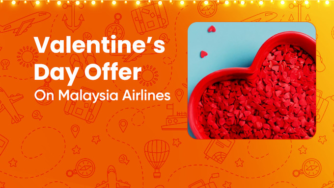 Valentine’s Day Offer On Malaysia Aialines