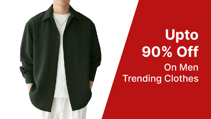 Upto 90% Off On Men Trending Clothes