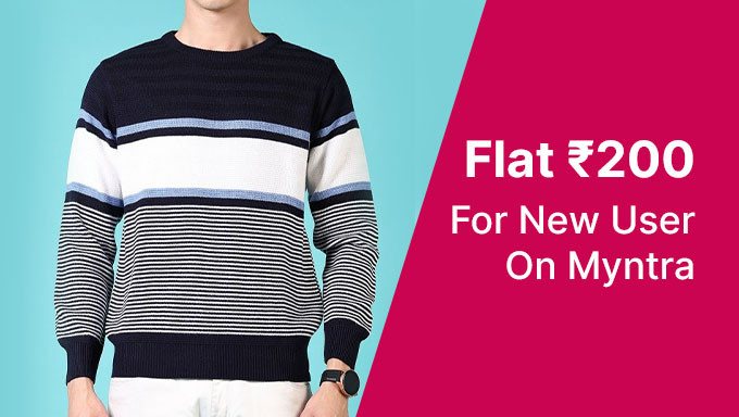 Flat Rs.200 For New User On Myntra