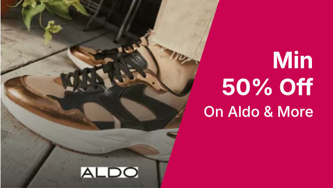 Min 50% Off On Aldo & More