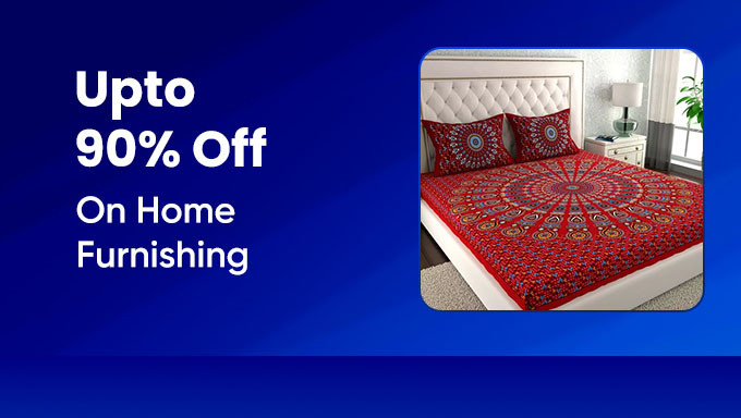 Upto 90% Off On Home Furnishing