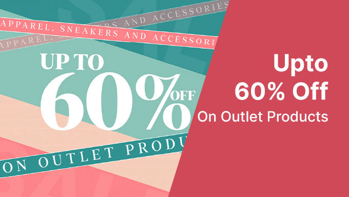 Outlet Sale | Upto 60% Off On Shoes, Apparels & More + Instant 5% Prepaid Off