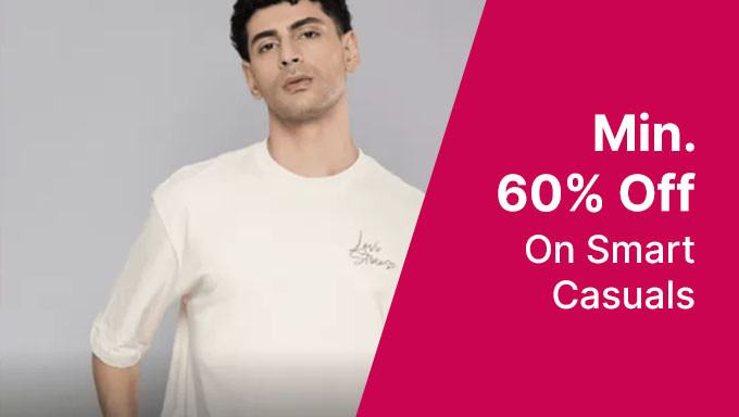 Min 60% Off On Smart Casuals