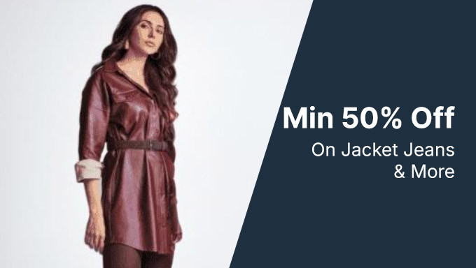 Min 50% Off On Jacket, Jeans & More