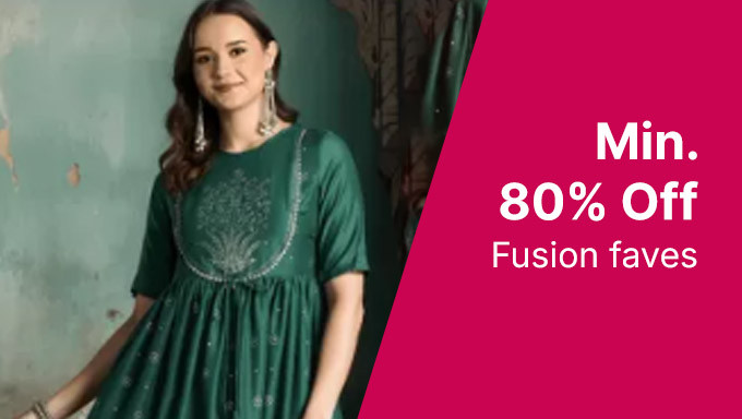 Fusion Faves | Min 80% Off For Women