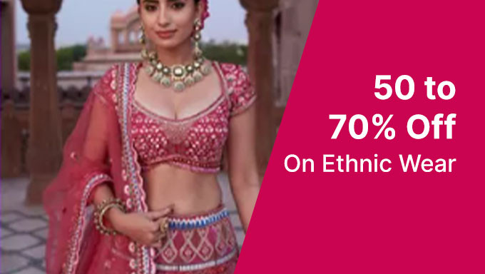 Upto 50% To 70% Off On Ethnic Wear