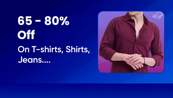 Upto 65% To 80% Off On Casual Wear For Men